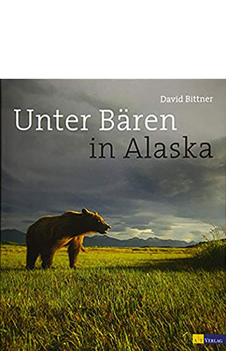 Bittner Unter Bären in Alaska
